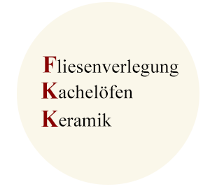 Fliesenverlegung, Kachelöfen, Keramik